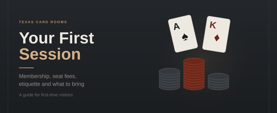 Your First Session in a Texas Card Room: What to Expect